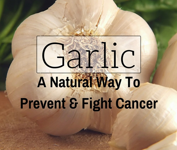 garlic and cancer